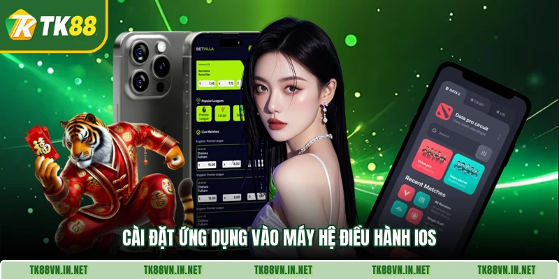 Cài đặt ứng dụng vào máy hệ điều hành iOS