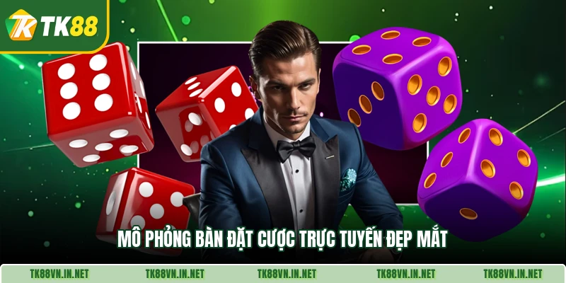 Mô phỏng bàn đặt cược trực tuyến đẹp mắt